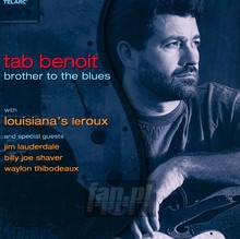 Brother To The Blues - Tab Benoit