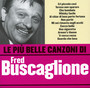 Le Piu Belle Canzioni Di - Fred Buscaglione