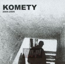 2004-2006 - Komety