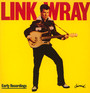 Early Recordings - Link Wray