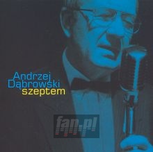 Szeptem - Andrzej Dbrowski