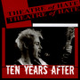 Ten Years After - Theatre Of Hate