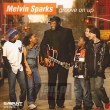Groove On Up - Melvin Sparks