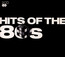 Hits Of The 80'S - V/A Hits Of The 80'S - V/A