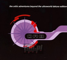 Adventures Beyond The Ultraworld - The Orb - bigger Adventures Beyond The Ultraworld - The Orb