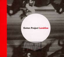Lunatico - Gotan Project