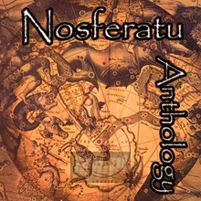 Anthology - Nosferatu - bigger Anthology - Nosferatu