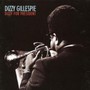Dizzy For President - Dizzy Gillespie