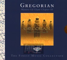 Masters Of Chant III Diamond Edition - Gregorian - bigger Masters Of Chant III Diamond Edition - Gregorian