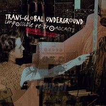 Impossible Re-Broadcasts - Transglobal Underground