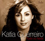 Tudo Ou Nada - Katia Guerreiro