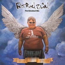 Why Try Harder: Greatest Hits - Fatboy Slim