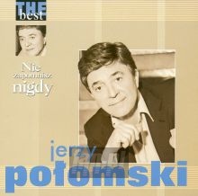 Nie Zapomnisz Nigdy /The Best - Jerzy Poomski