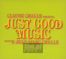 Just Good Music - Claude Challe