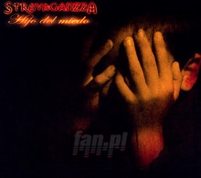 Hijo De Miedo - Stravaganzza
