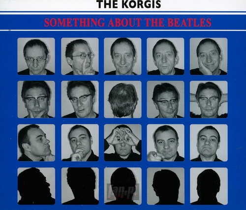 Something About The Beatl - Korgis