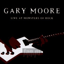 Live At Monsters Of Rock - Gary Moore
