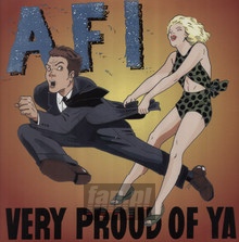 Very Proud Of Ya - AFI - powiększ Very Proud Of Ya - AFI