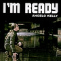 I'm Ready - Angelo Kelly
