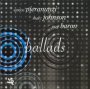 Ballads - Pieranunzi / Johnson / Baron