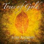 Trees Of Gold - John Adorney
