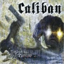 The Undying Darkness - Caliban