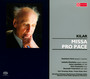 Missa Pro Pace - Wojciech Kilar