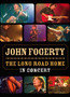 The Long Road Home - John Fogerty
