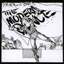 The Modern Dance - Pere Ubu
