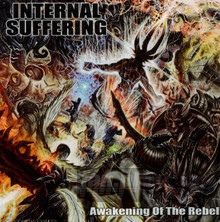 Awakening Of The Rebel - Internal Suffering - powiększ Awakening Of The Rebel - Internal Suffering