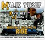 Wouldn't You Like To Ride - Malik Yusef