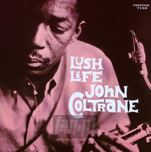 Lush Life - John Coltrane