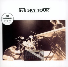 Live Sky Tour - The Young Gods 
