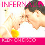 Keen On Disco - The Infernal