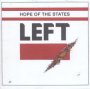 Left - Hope Of The States