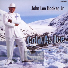 Cold As Ice - John Lee Hooker  -JR-