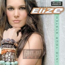Into Your System - Elize