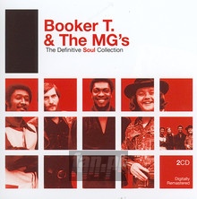 Definitive Soul - Booker T Jones . / The MG's