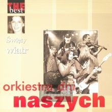 wity Wiatr /The Best - Orkiestra Dni Naszych