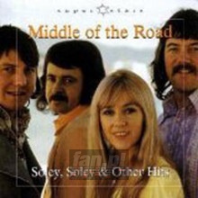 Soley Soley & Other Hits - Middle Of The Road Soley Soley & Other Hits - Middle Of The Road
