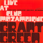 Live At The Club Mozambiq - Grant Green