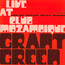 Live At The Club Mozambiq - Grant Green