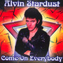 Come On Everybody - Alvin Stardust