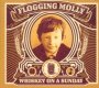 Whiskey On A Sunday - Flogging Molly