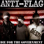 Die For The Goverment - Anti-Flag