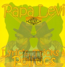 Lyrics, Tricks & Politics - Papa Levi