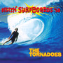 Bustin' Surfboards'98 - Tornadoes