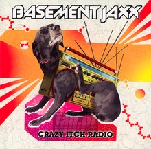 Crazy Itch Radio - Basement Jaxx