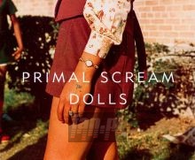 Dolls - Primal Scream