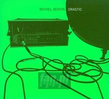 Drastic - Michel Bentia